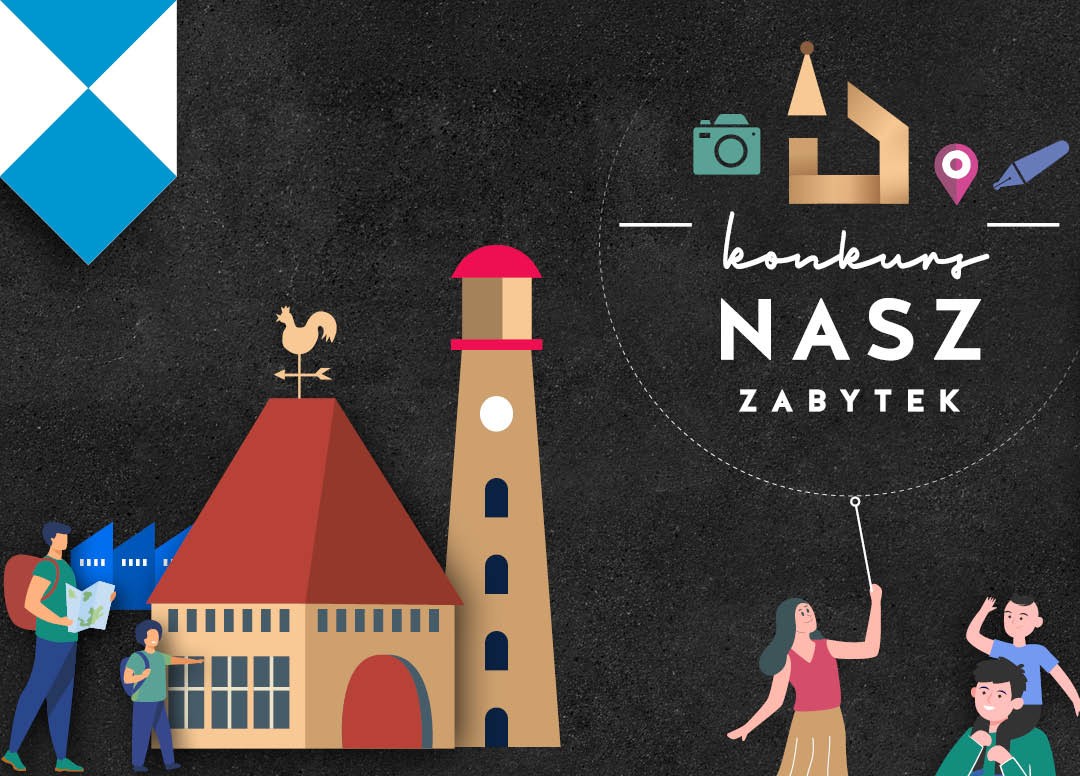 Plakat promujący akcję "Nasz zabytek"