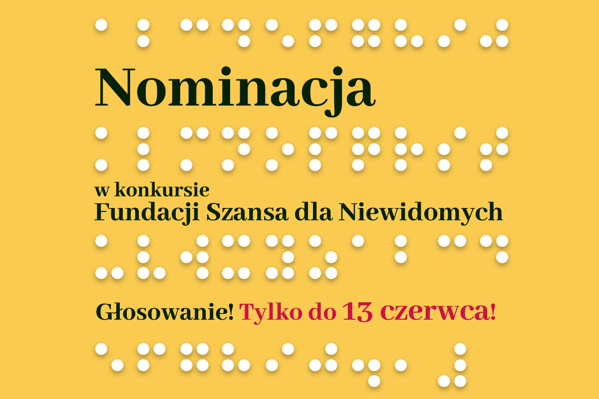 Plakat promujący konkurs Fundacji Szansa dla Niewidomych