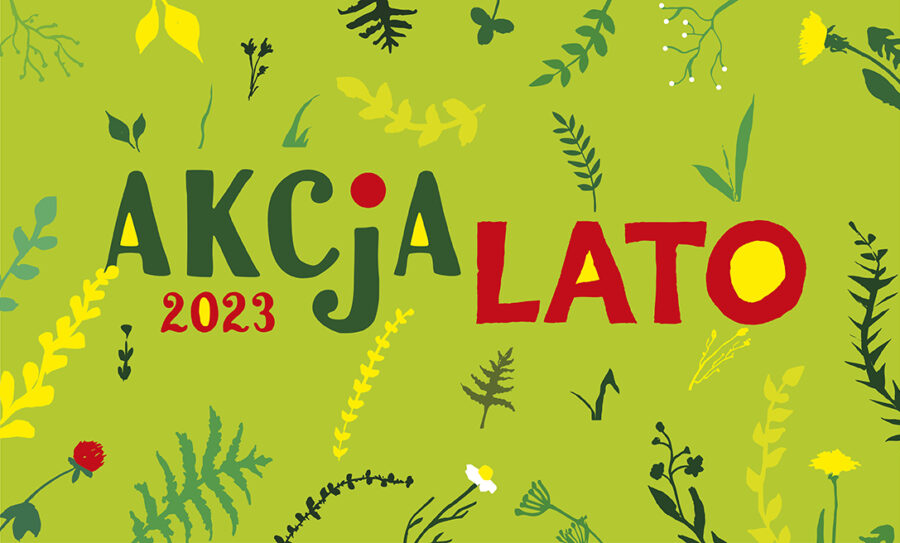 plakat z napisem Akcja lato 2023